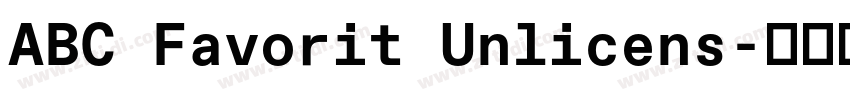 ABC Favorit Unlicens字体转换